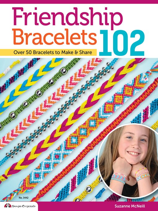 Title details for Friendship Bracelets 102 by Suzanne McNeill - Wait list